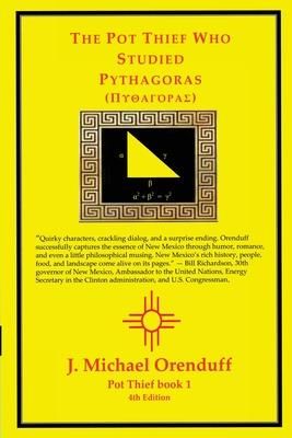 The Pot Thief Who Studied Pythagoras (Orenduff J. Michael)