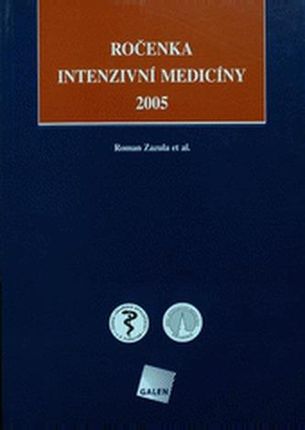 Ročenka intenzivní medicíny 2005 Zuzula, Roman