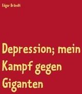 Depression; mein Kampf gegen Giganten (Brndli Edgar) - Akcesoria dla kolekcjonerów