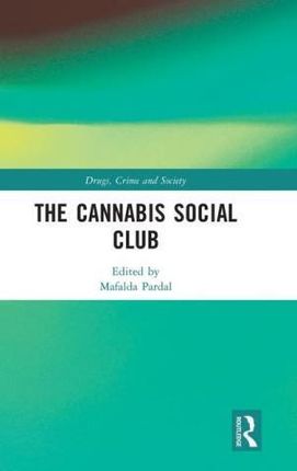 The Cannabis Social Club (Pardal Mafalda)