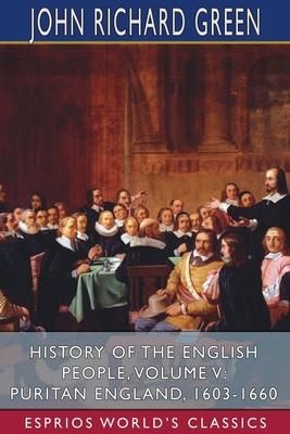 History of the English People, Volume V (Green John Richard)