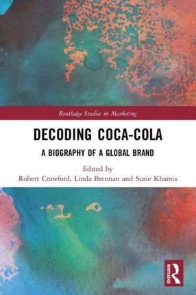 Decoding Coca-Cola (Crawford Robert)