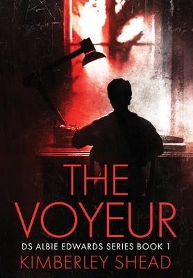 The Voyeur (Shead Kimberley)