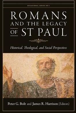 Romans and the Legacy of St Paul (Bolt Peter G.)