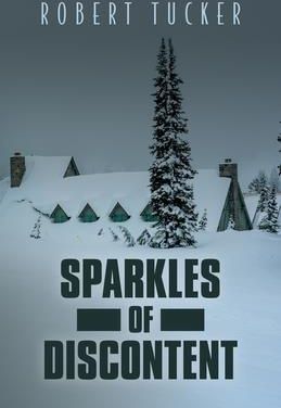 Sparkles Of Discontent (Tucker Robert) - Literatura Obcojęzyczna - Ceny ...