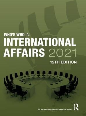 Who's Who in International Affairs 2021 (Europa Publications)