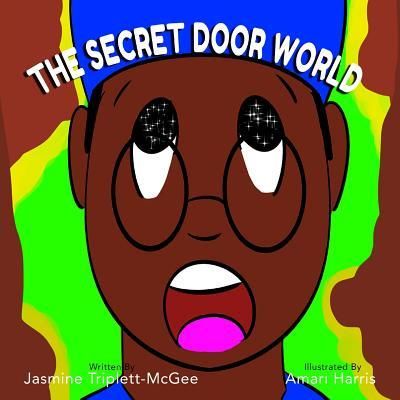 The Secret Door World (Triplett-McGee Jasmine)
