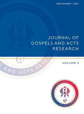Journal of Gospels and Acts Research Volume 5 (Bolt Peter)