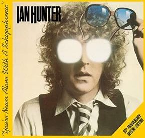P yta Kompaktowa Ian Hunter You re Never Alone With A Schizophrenic p-yta-kompaktowa-ian-hunter-you-re-never-alone-with-a-schizophrenic