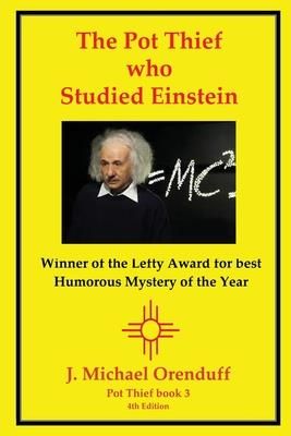 The Pot Thief Who Studied Einstein (Orenduff J. Michael)