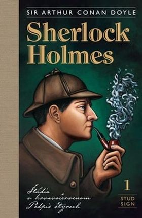 Sherlock Holmes 1: Štúdia v krvavočervenom, Podpis štyroch Conan Doyle Arthur