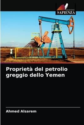 Propriet del petrolio greggio dello Yemen (Alsarem Ahmed)