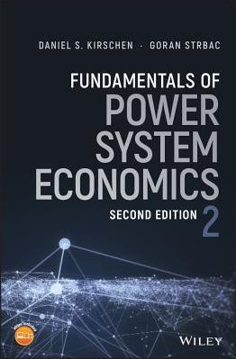 Fundamentals of Power System Economics (Kirschen Daniel S.)