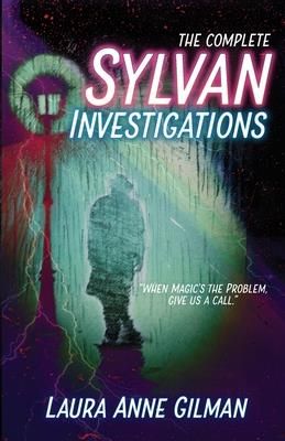 The Complete Sylvan Investigations (Gilman Laura Anne)