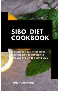Sibo Diet Cookbook (Green Rnd Emily)