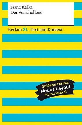 Der Verschollene. Textausgabe mit Kommentar und Materialien Franz Kafka