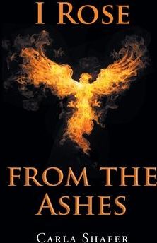 I Rose from the Ashes (Shafer Carla) - Literatura obcojęzyczna - Ceny i