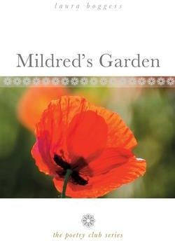 Mildred's Garden (Boggess Laura)