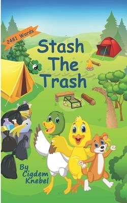 Stash The Trash (Knebel Cigdem)