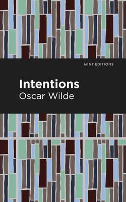 Intentions (Wilde Oscar)