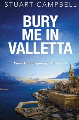 Bury me in Valletta (Campbell Stuart)