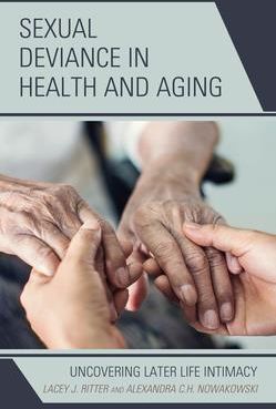 Sexual Deviance in Health and Aging (Ritter Lacey J.)