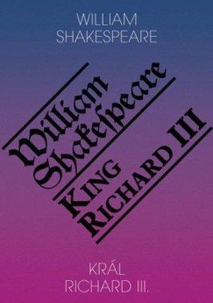 Král Richard III. / King Richard III. William Shakespeare