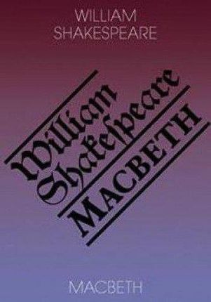 Macbeth / Macbeth William Shakespeare