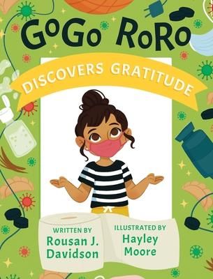GoGo RoRo discovers gratitude (Davidson Rousan J.)