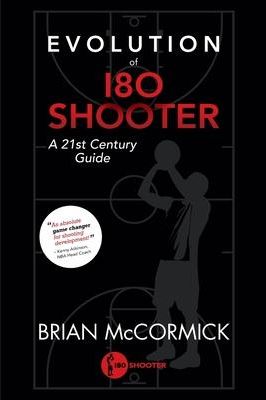 Evolution of 180 Shooter (McCormick Brian)