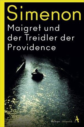 Maigret und der Treidler der Providence Georges Simenon