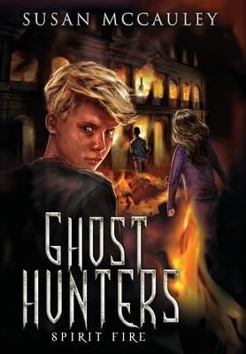 Ghost Hunters (McCauley Susan)