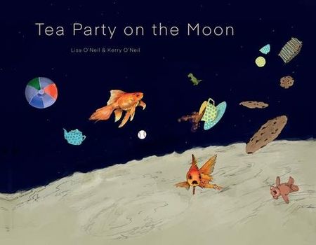 Tea Party on the Moon (O'Neil Lisa)