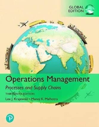 Operations Management: Processes and Supply Chains, Global Edition Krajewski, Lee J.