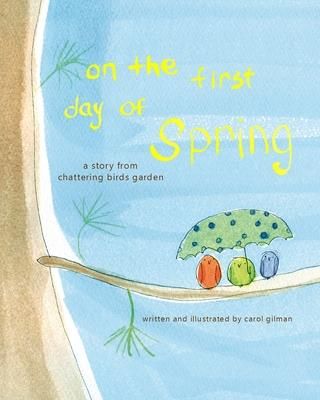 On The First Day of Spring (Gilman Carol)