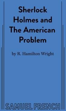 Sherlock Holmes and the American Problem (Wright R. Hamilton ...