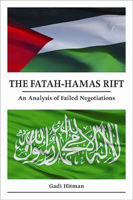 The Fatah-Hamas Rift (Hitman Gadi)