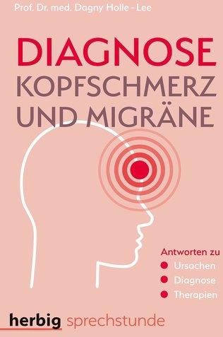 Diagnose Kopfschmerz Und Migr Ne Holle Lee Dagny Literatura Obcoj Zyczna Ceny I Opinie