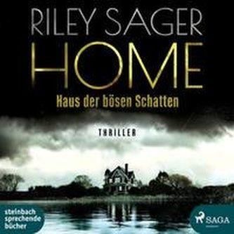 Home - Haus der bösen Schatten Riley Sager
