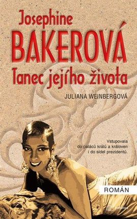 Josephine Baker - Tanec jejího života Weinberg, Juliana