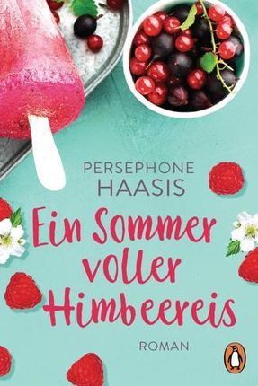 Ein Sommer voller Himbeereis Haasis, Persephone