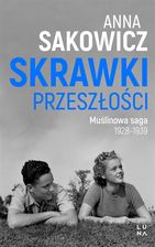Zdjęcie Skrawki przeszłości. Muślinowa saga. Tom 1 - Mikstat