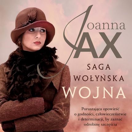 Saga wołyńska. Wojna (Audiobook)