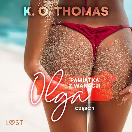 Pamiątka z wakacji 1: Olga – seria erotyczna (Audiobook)