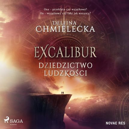 Excalibur. Dziedzictwo ludzkości (Audiobook)