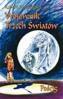 Zdjęcie Wojownik Trzech Światów - Robert Kościuszko (E-book) - Brzostek