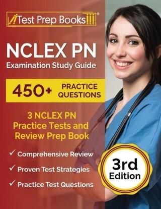 NCLEX PN Examination Study Guide: 3 NCLEX PN Practice Tests (450 ...