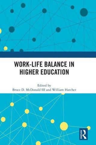 Work-Life Balance in Higher Education - Literatura obcojęzyczna - Ceny ...