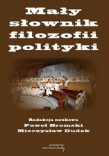 Zdjęcie Mały słownik filozofii polityki - Krosno
