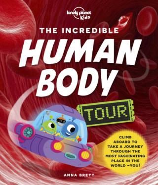 The Incredible Human Body Tour - 1ed - Anglais